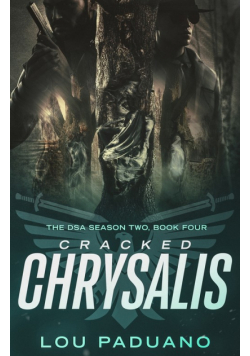 Cracked Chrysalis
