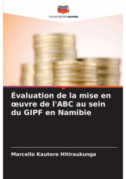 Évaluation de la mise en œuvre de l'ABC au sein du GIPF en Namibie