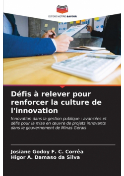 Défis à relever pour renforcer la culture de l'innovation