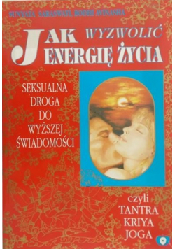 Jak wyzwolić energię życia
