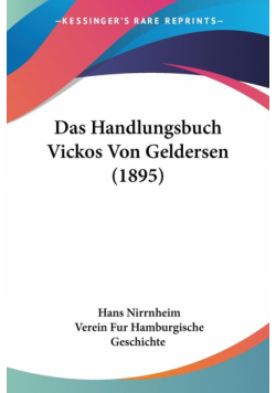 Das Handlungsbuch Vickos Von Geldersen (1895)