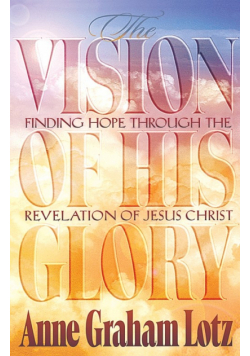 The Vision of His Glory