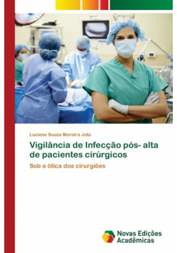 Vigilância de Infecção pós- alta de pacientes cirúrgicos