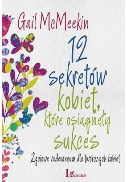 12 Sekretów kobiet które osiągnęły sukces