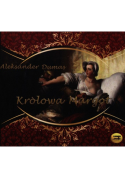Królowa Margot, Audiobook