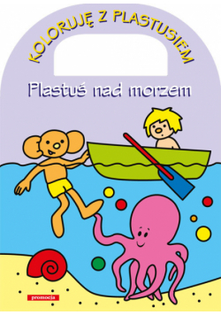 Plastuś nad morzem