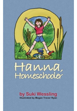 Hanna, Homeschooler