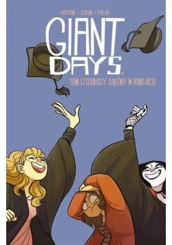 Bądźmy w kontakcie. Giant Days. Tom 14