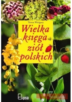 Wielka księga ziół polskich