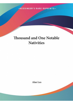 Thousand and One Notable Nativities