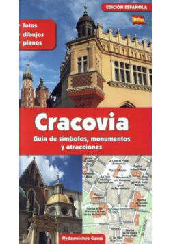 Kraków. Przewodnik po symbolach zabytkach i atrakcjach wer. hiszpańska