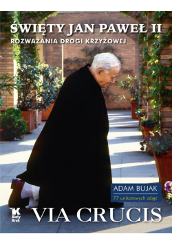 Święty Jan Paweł II Via Crucis w.2