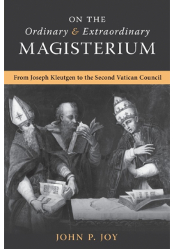 On the Ordinary and Extraordinary Magisterium