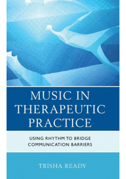 Music in Therapeutic Practice