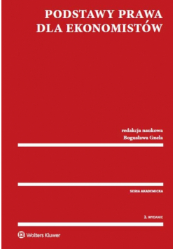 Gnela Bogusława - Podstawy prawa dla ekonomistów