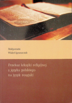 Przekaz leksyki religijnej z języka polskiego na język rosyjski
