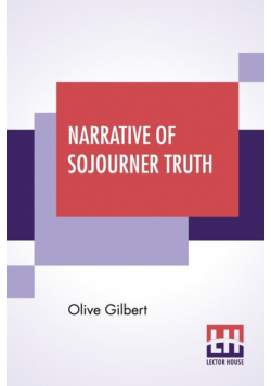Narrative Of Sojourner Truth