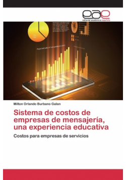 Sistema de costos de empresas de mensajería, una experiencia educativa