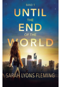 Until the End of the World
