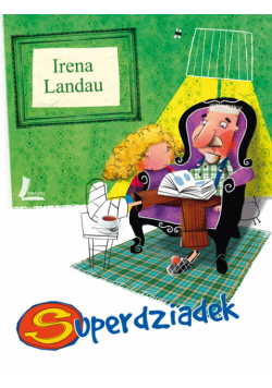 Landau Irena - Superdziadek
