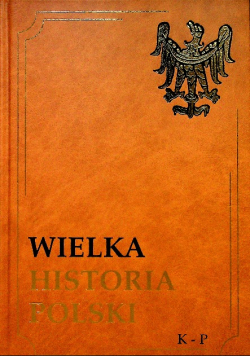Wielka Historia Polski K  P