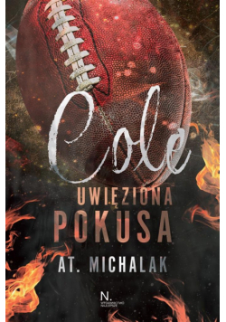Cole. Uwięziona pokusa