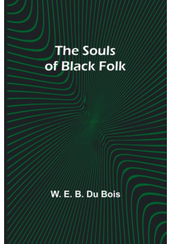 The Souls of Black Folk