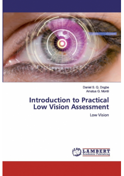 Introduction to Practical Low Vision Assessment