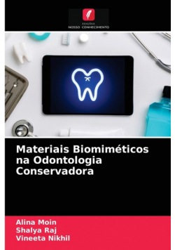Materiais Biomiméticos na Odontologia Conservadora