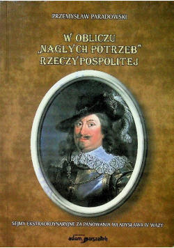 W obliczu nagłych potrzeb Rzeczypospolitej