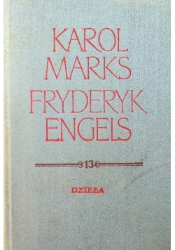 Marks Engels Dzieła Tom 13