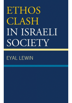 Ethos Clash in Israeli Society