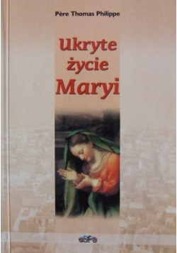 Ukryte życie Maryi