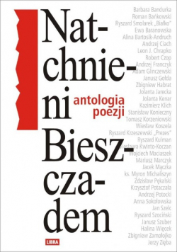 Natchnieni Bieszczadem Antologia poezji