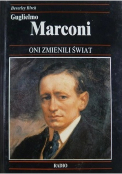 Marconi oni zmienili świat