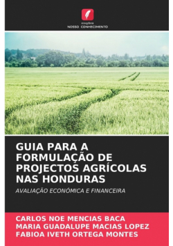 Guia Para A Formulação De Projectos Agrícolas Nas Honduras