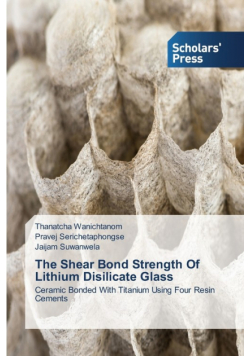 The Shear Bond Strength Of Lithium Disilicate Glass