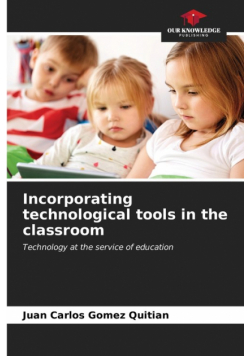 Incorporating technological tools in the classroom