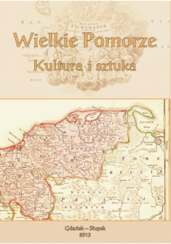 Wielkie Pomorze. Kultura i sztuka