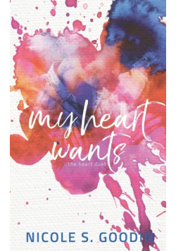 My Heart Wants