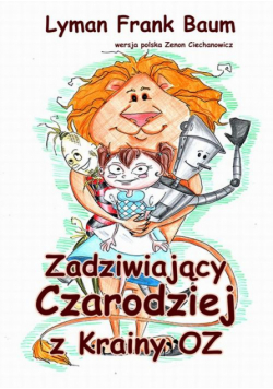 Zadziwiający Czarodziej z Krainy Oz