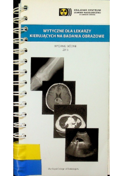 Wytyczne dla lekarzy kierujących na badania obrazowe