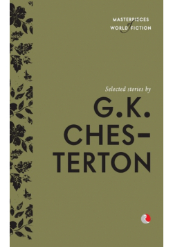 Selected Stories By G.K. Chesterton