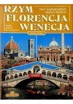 Rzym Florencja Wenecja