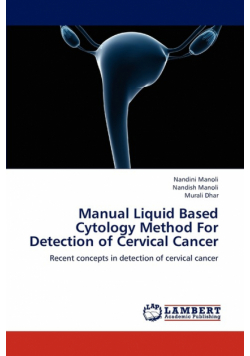 Manual Liquid Based Cytology Method for Detection of Cervical Cancer