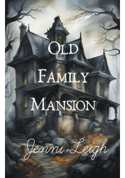 Old Family Mansion