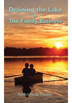 Draining the Lake & The Family Business