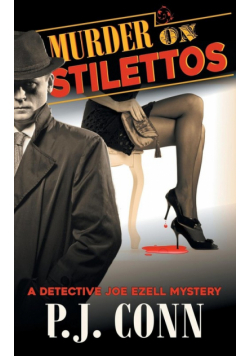 Murder on Stilettos (A Detective Joe Ezell Mystery, Book 4)