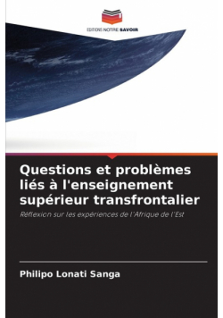 Questions et problèmes liés à l'enseignement supérieur transfrontalier