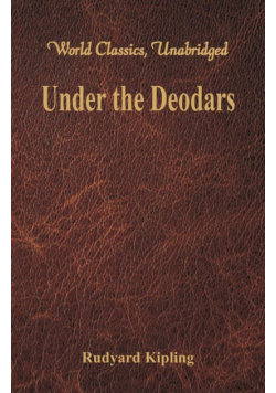 Under the Deodars (World Classics, Unabridged)